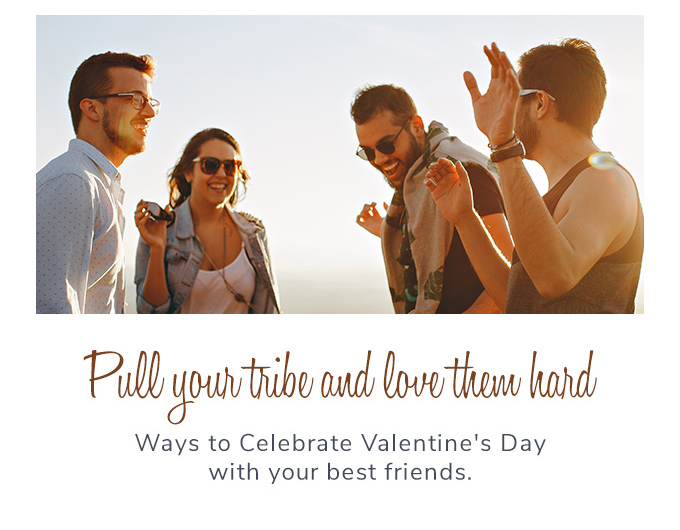 Ways to Celebrate Valentine's Day with your best friends