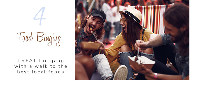 TREAT the gang with a walk to the best local foods