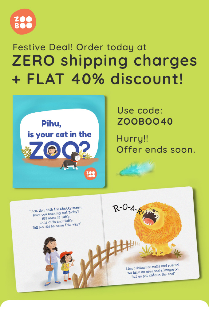 Order today at ZERO shipping charges + FLAT 40% discount! Use code: ZOOBOO40.