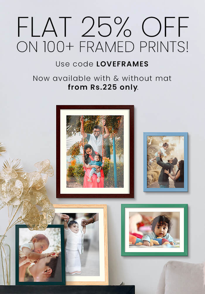 FLAT 25% off  On 100+ Framed Prints!